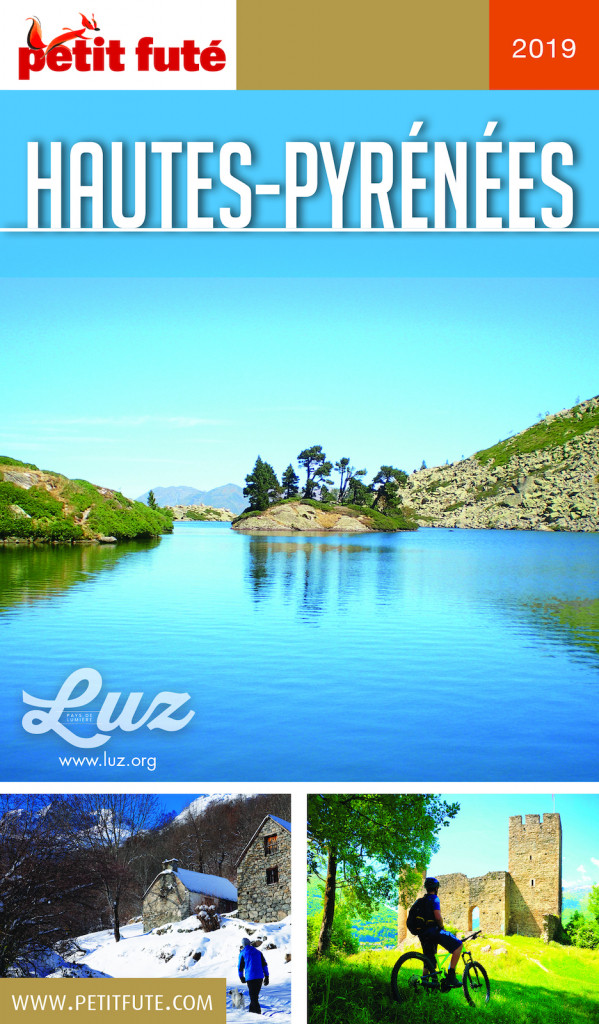 Guide Touristique Petit Futé Hautes Pyrénées édition 2019 - 