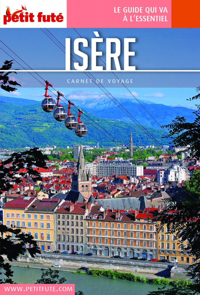 Guide Touristique Petit Fute Isere Edition 2020 2021 Guide Touristique Petit Fute Isere Edition 2020 2021