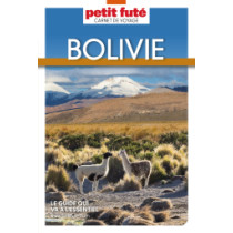 BOLIVIE 2024 - Le guide numérique