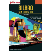 BILBAO / SAN SEBASTIAN CITY TRIP 2017 - Le guide numérique