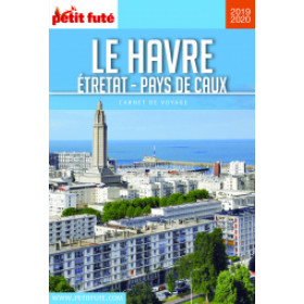LE HAVRE - ETRETAT - PAYS DE CAUX 2019/2020 - Le guide numérique