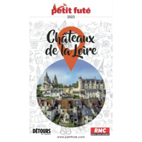 CHÂTEAUX DE LA LOIRE 2023 - Le guide numérique