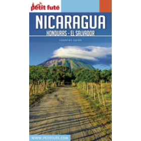 NICARAGUA - HONDURAS - EL SALVADOR 2017 - Le guide numérique