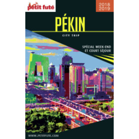 PÉKIN CITY TRIP 2018/2019 - Le guide numérique