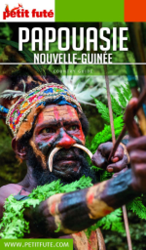 PAPOUASIE - NOUVELLE GUINÉE 2019 - Le guide numérique
