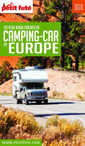 LES PLUS BEAUX CIRCUITS EN CAMPING-CAR EN EUROPE 2019/2020 - Le guide numérique
