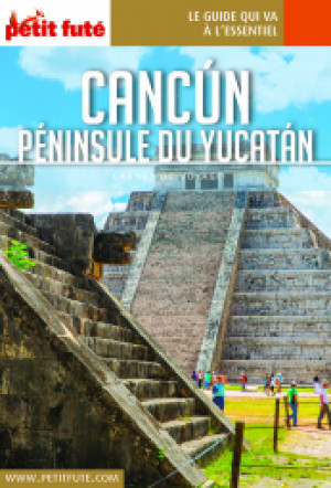 CANCÚN - YUCATÁN 2019 - Le guide numérique