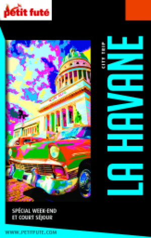 LA HAVANE CITY TRIP 2019/2020 - Le guide numérique