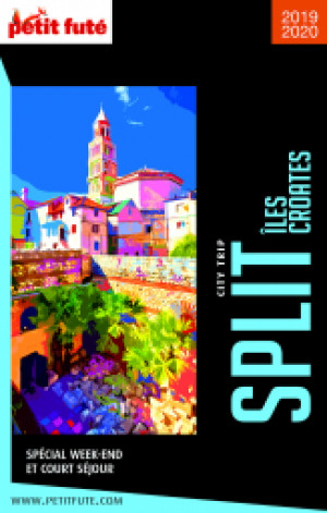 SPLIT / ILES CROATES CITY TRIP 2019 - Le guide numérique