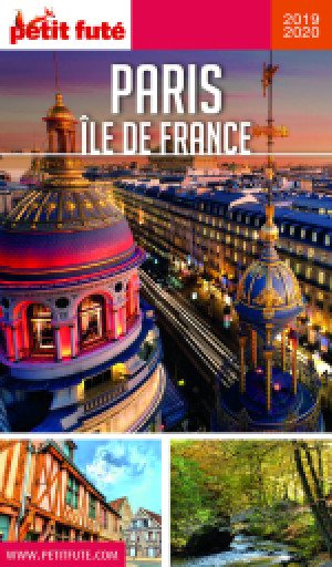 PARIS ÎLE DE FRANCE 2019/2020 - Le guide numérique