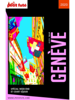 GENÈVE CITY TRIP 2020/2021 - Le guide numérique