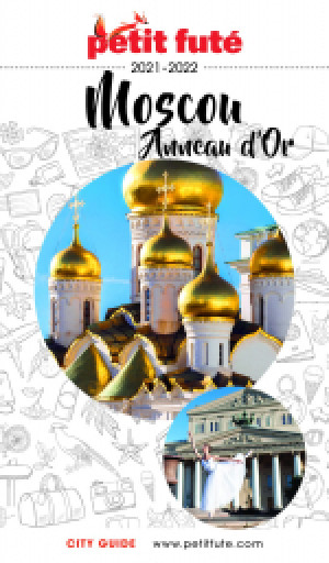 MOSCOU - ANNEAU D'OR 2021/2022 - Le guide numérique