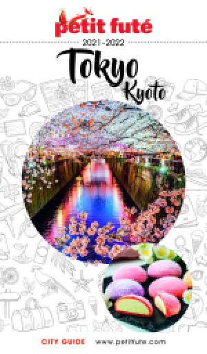 TOKYO - KYOTO 2020/2021 - Le guide numérique