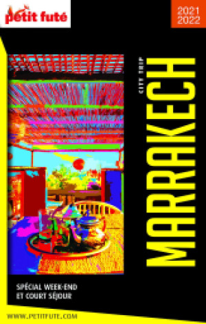 MARRAKECH CITY TRIP 2021/2022 - Le guide numérique