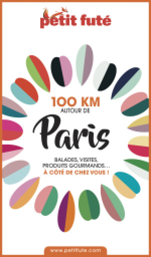 100 KM AUTOUR DE PARIS 2020 - Le guide numérique