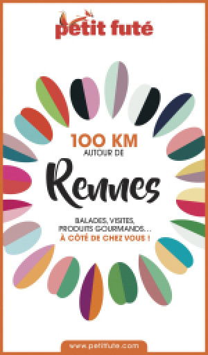 100 KM AUTOUR DE RENNES 2020 - Le guide numérique