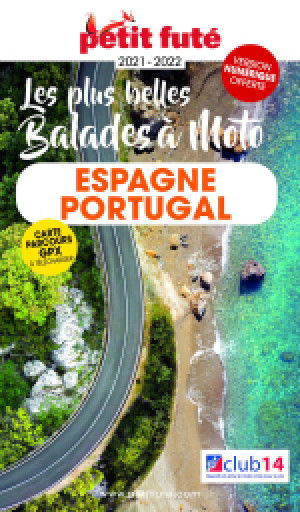 ESPAGNE / PORTUGAL À MOTO 2021 - Le guide numérique