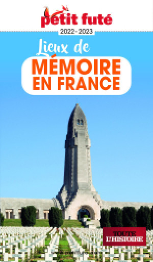 LIEUX DE MÉMOIRE EN FRANCE 2022 - Le guide numérique