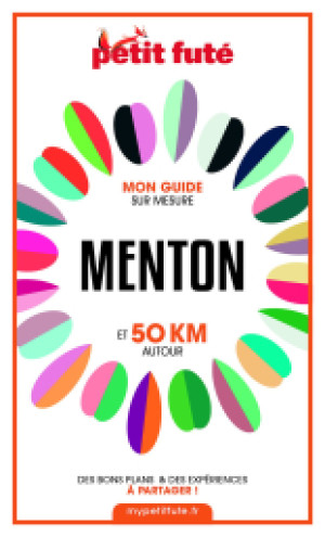 MENTON ET 50 KM AUTOUR 2021 - Le guide numérique