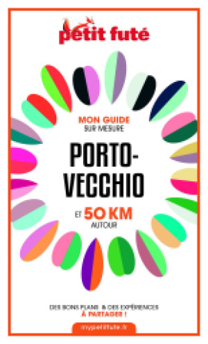 PORTO-VECCHIO ET 50 KM AUTOUR 2021 - Le guide numérique