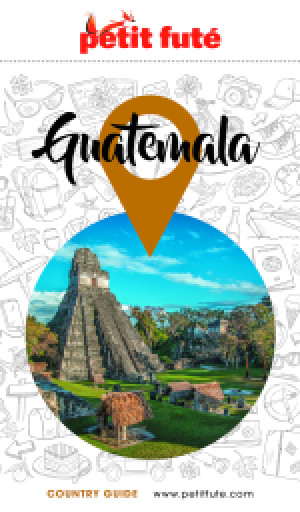 GUATEMALA 2024/2025 - Le guide numérique