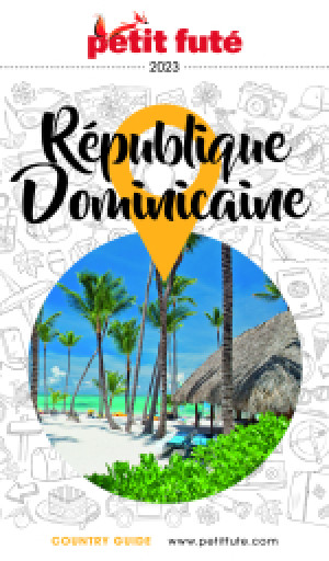 RÉPUBLIQUE DOMINICAINE 2023 - Le guide numérique