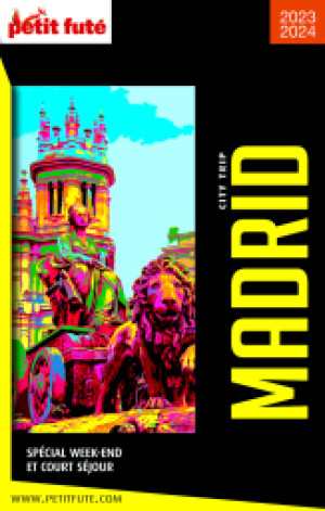 MADRID CITY TRIP 2023 - Le guide numérique