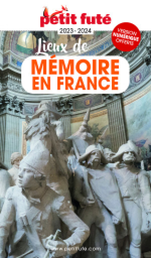 LIEUX DE MÉMOIRE EN FRANCE 2023