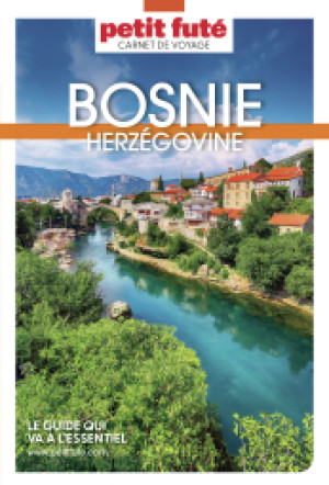 BOSNIE-HERZÉGOVINE 2023 - Le guide numérique