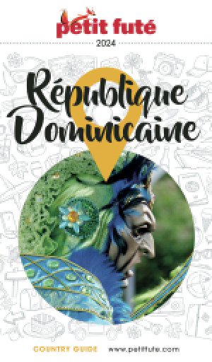RÉPUBLIQUE DOMINICAINE 2024 - Le guide numérique