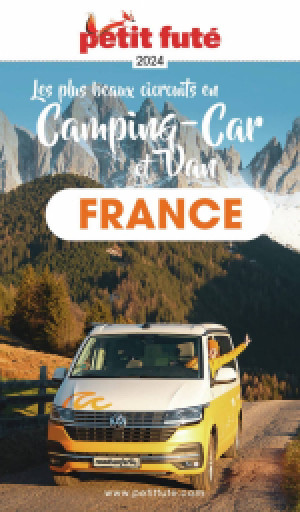 FRANCE EN CAMPING CAR ET VAN 2024 - Le guide numérique