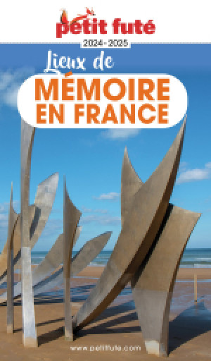 LIEUX DE MÉMOIRE EN FRANCE 2024 - Le guide numérique