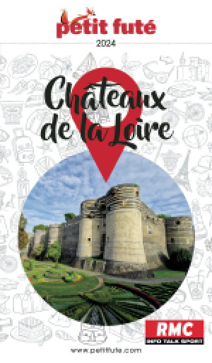 CHÂTEAUX DE LA LOIRE 2024 - Le guide numérique