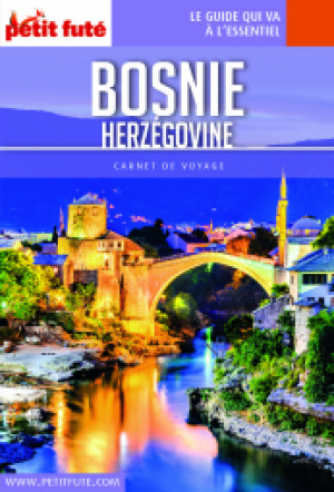 BOSNIE-HERZÉGOVINE 2018 - Le guide numérique