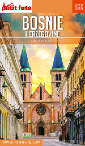 BOSNIE-HERZÉGOVINE 2018/2019 - Le guide numérique
